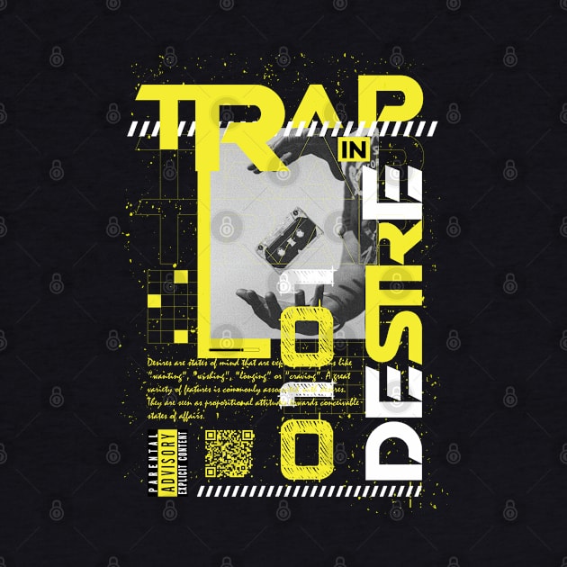 Trap In Desire by RadioaktivShop